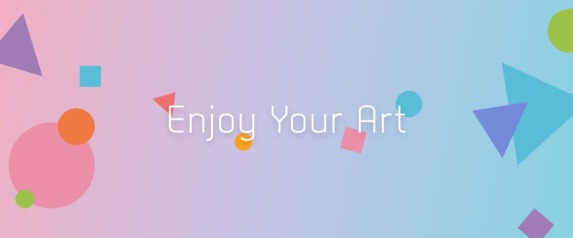 Enjoy Your Art